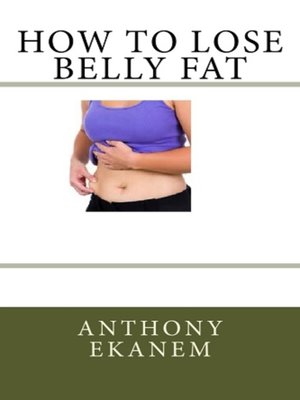 cover image of How to Lose Belly Fat